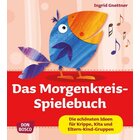 Das Morgenkreis-Spielebuch, 1-3 Jahre