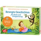 Bewegte Geschichten fr Ruhe und Entspannung, Kartensatz, 2-6 Jahre