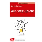 Die 50 besten Wut-weg-Spiele, Buch, 4-10 Jahre