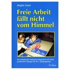 Freie Arbeit fllt nicht vom Himmel
