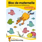 767 Bloc de maternelle - Points communs et diffrences, A5-Block, ab 4 Jahre