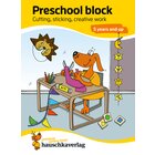 735 Preschool block - Cutting, sticking, creative working 5 years and up, A5-Block