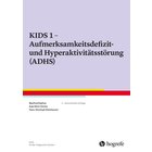 KIDS 1 Aufmerksamkeitsdefizit- und Hyperaktivit�tsst�rungen (Neuauflage Juni 2026)