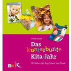 Das kunterbunte Kita-Jahr, Buch, 3-6 Jahre