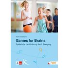 Games for Brains - Spielerische Lernfrderung durch Bewegung, Buch, ab 11 Jahre