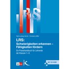 LRS Schwierigkeiten erkennen – Fähigkeiten fördern, Buch, 1.-6. Klasse