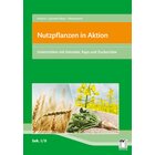 Nutzpflanzen in Aktion, Buch, 8.-12. Klasse