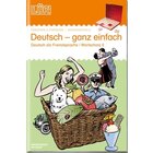 LK Deutsch - ganz einfach 2, Heft mit einfachen Wortschatzbungen, 1.-4. Klasse