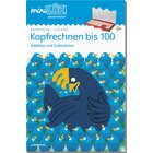 miniLK Kopfrechnen bis 100, Heft, ab 2. Klasse