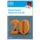 LK Supertrainer Rechnen bis 20, Heft, 1.-2. Klasse