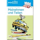 miniL�K Malnehmen und Teilen, Heft, 2.-4. Klasse