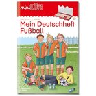 miniL�K Mein Deutschheft Fu�ball, �bungsheft, 4. Klasse