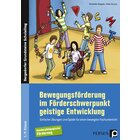 Bewegungsfrderung im Frderschwerpunkt GE, Buch, 1. bis 9. Klasse