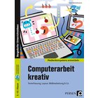 Computerarbeit kreativ, Buch, 5. bis 10. Klasse