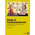 Dialoge im Franzsischunterricht - 3./4. Lernjahr, Kopiervorlagen, 7. und 8. Klasse