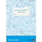 #einfachmathemagisch - Negative Zahlen, Arbeitsheft, 5. bis 10. Klasse