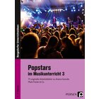 Popstars im Musikunterricht 3, Buch, 5. bis 7. Klasse