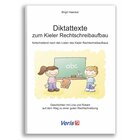 Diktattexte zum Kieler Rechtschreibaufbau, Heft