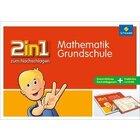 2 in 1 zum Nachschlagen - Grundschule Mathematik