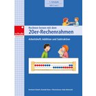 Rechnen lernen mit dem 20er-Rechenrahmen:  Addition und Subtraktion, ab 6 Jahre