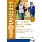 Sichere Kinder brauchen starke Wurzeln, Buch