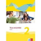 Tous ensemble 2. Folien. Ausgabe 2013