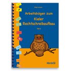 Arbeitsbgen zum Kieler Rechtschreibaufbau. Teil 3, Klasse 2-4