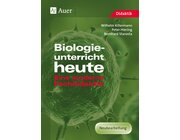 Biologieunterricht heute