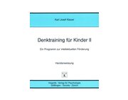 Denktraining fr Kinder II, 10 bis 13 Jahre