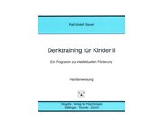 Denktraining fr Kinder II, 10 bis 13 Jahre