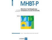 MHBT-P M�nchner Hochbegabungstestbatterie f�r die Primarstufe (Manual)