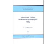 TPK Testreihe zur Pr�fung der Konzentrationsf�higkeit (Handanweisung)