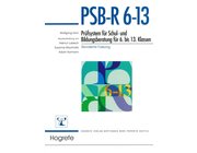 PSB-R 6-13 - Prfsystem fr Schul- und Bildungsberatung fr 6. bis 13. Klassen - revidierte Fassung