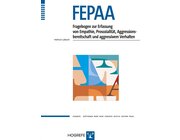 FEPAA - Fragebogen zur Erfassung von Empathie, Prosozialitt, Aggressionsbereitschaft und aggressivem Verhalten