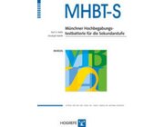 MHBT-S M�nchner Hochbegabungstestbatterie f�r die Sekundarstufe (Manual)