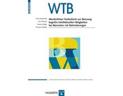 WTB - Werdenfelser Testbatterie zur Messung kognitiv-intellektueller Fhigkeiten bei Menschen mit Behinderungen