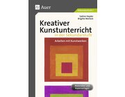 Kreativer Kunstunterricht in der Sekundarstufe, Arbeiten mit Kunstwerken, Klasse 5-10