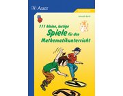 111 kleine, lustige Spiele fr den Mathematikunterricht, Buch, 1. bis 4. Klasse
