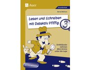 Lesen und Schreiben mit Detektiv Pfiffig, Klasse 3