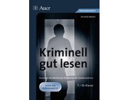 Kriminell gut lesen, Klasse 7-10