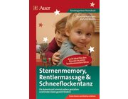 Sternenmemory, Rentiermassage & Schneeflockentanz