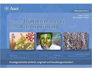 Von der Hhlenmalerei zum Actionpainting