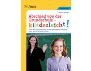 Abschied von der Grundschule - kinderleicht!