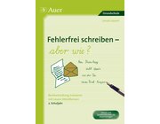 Fehlerfrei schreiben - aber wie? 2. Schuljahr