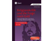 Religionskritik und die Frage nach Gott