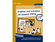 Erzhlen und Schreiben mit Detektiv Pfiffig 1/2