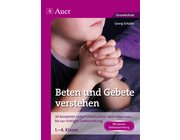 Beten und Gebete verstehen