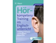 Hörkompetenz-Training im Englischunterricht 9-10
