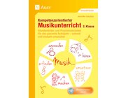 Kompetenzorientierter Musikunterricht 2. Klasse