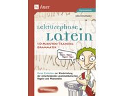 Lektrephase Latein: 10-Minuten-Training Grammatik